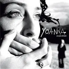 UN PEU BRISÉE - YOANNA (CD)