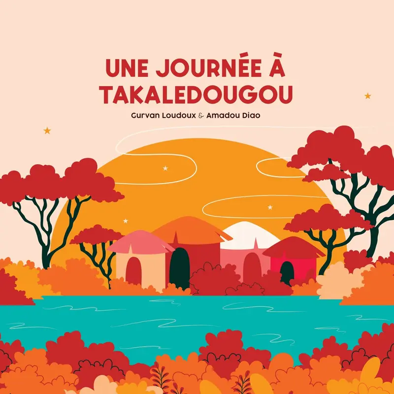 UNE JOURNÉE À TAKALÉDOUGOU - GURVAN LOUDOUX ET AMADOU DIAO (CD)