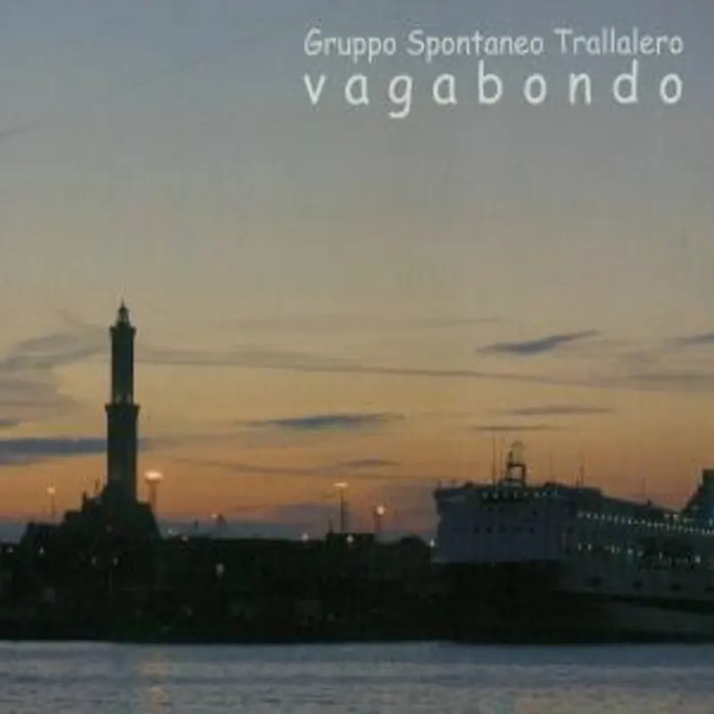 VAGABONDO - GRUPPO SPONTANEO TRALLALERO (CD)
