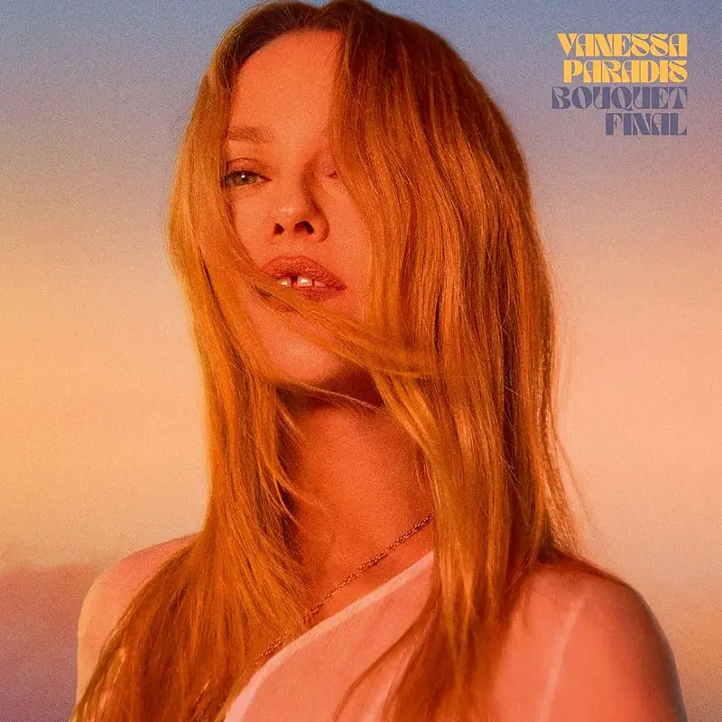 Vanessa Paradis - Bouquet final - 45 tours