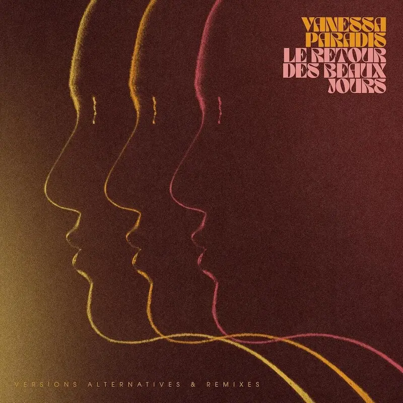 Vanessa Paradis | Le Retour Des Beaux Jours Versions Alternatives - Vinyle