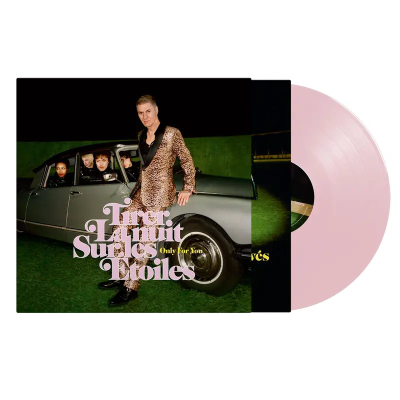 Vinyle rose dédicacé « Tirer la nuit sur les étoiles – Only For You » (Les suppléments - 12 Titres)