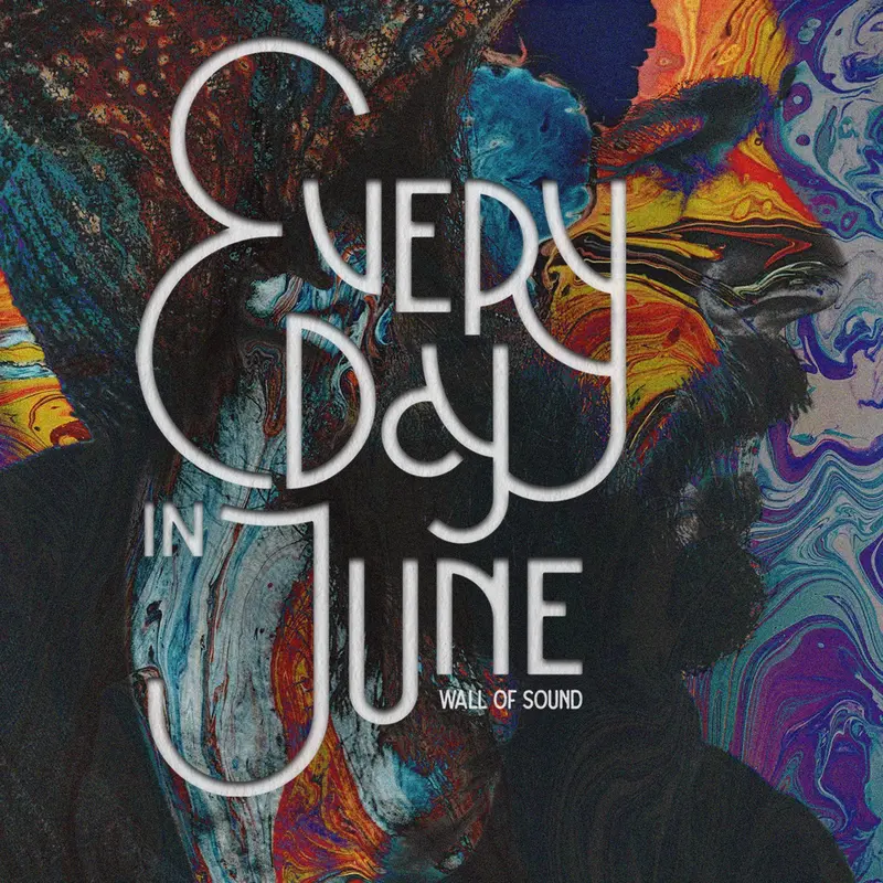 WALL OF SOUND - EVERY DAY IN JUNE (CD)