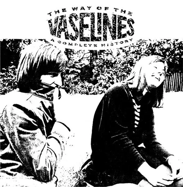 Way of the vaselines