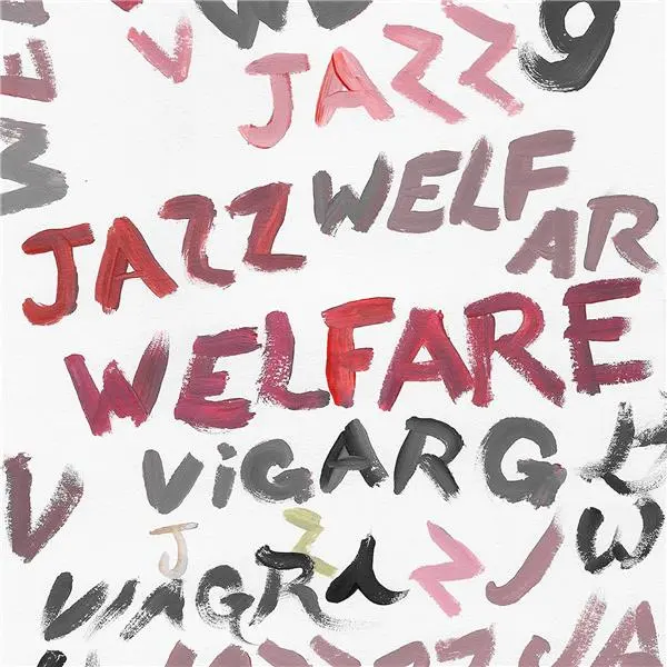 Welfare Jazz'