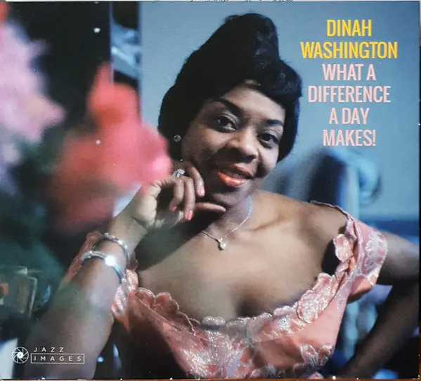 What A Difference A Day Makes ! Digipack Inclus 15 titres bonus