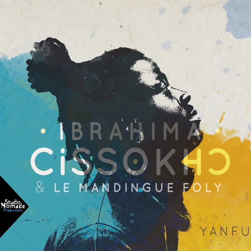 YANFU - IBRAHIMA CISSOKHO & LE MANDINGUE FOLY (CD)