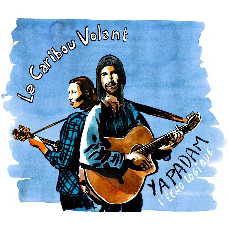 YAPADAM - L'ÉCHO LOGIQUE - CARIBOU VOLANT (CD)