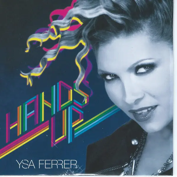 Ysa Ferrer | Hands Up - Remixes