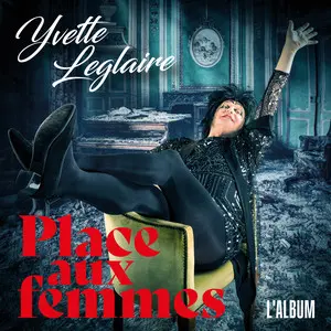 Yvette Leglaire | Place aux Femmes - Vinyle